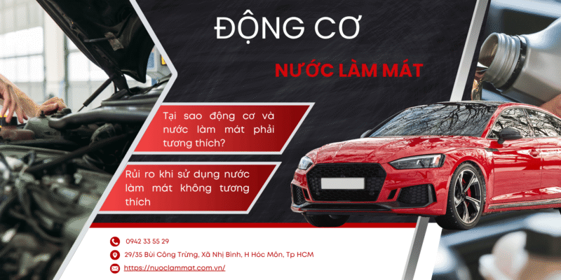 tai-sao-dong-co-va-nuoc-lam-mat-phai-tuong-thich